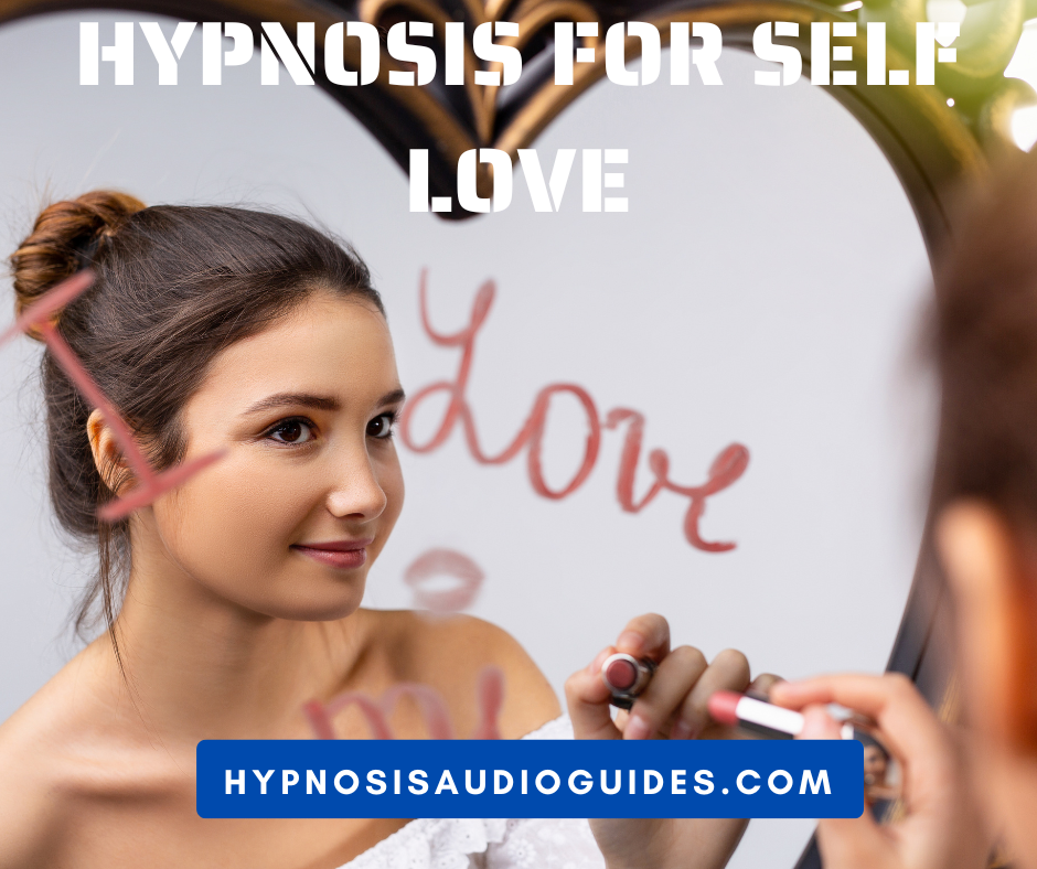 Hypnosis For Self Love