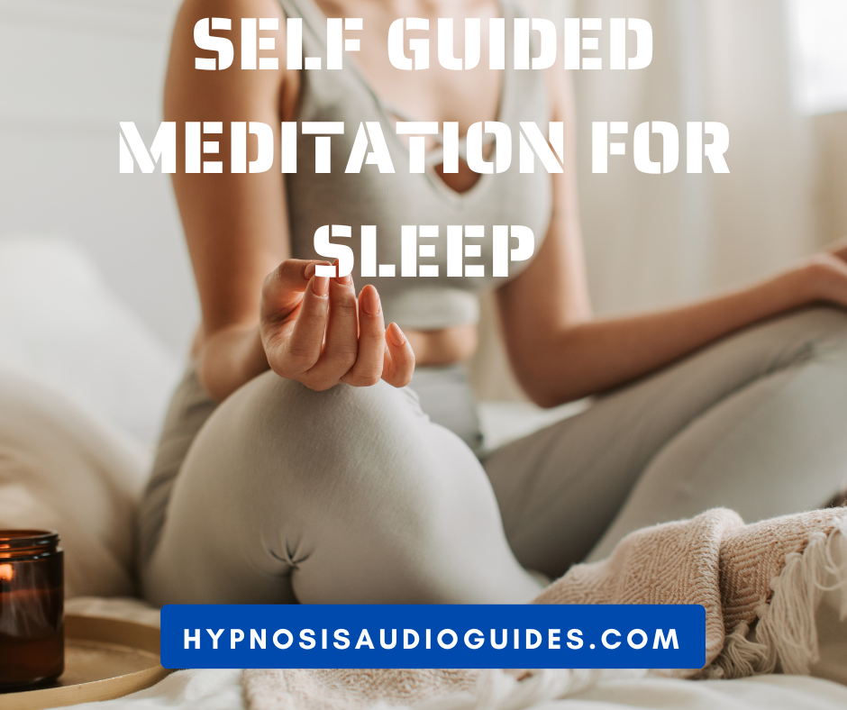 Self Guided Meditation For Sleep